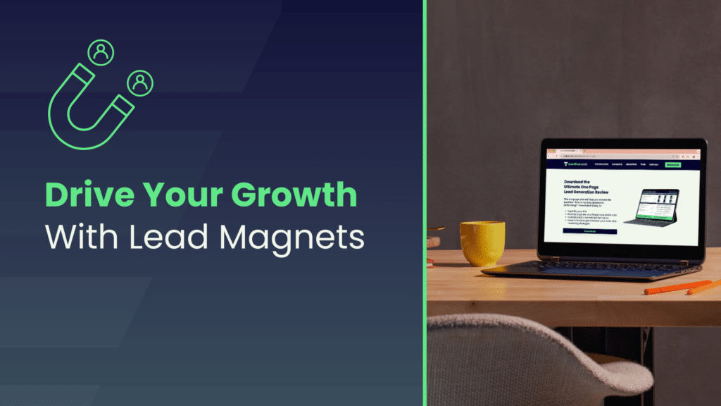 What is a Lead Magnet and Why is it Important in Lead Generation?