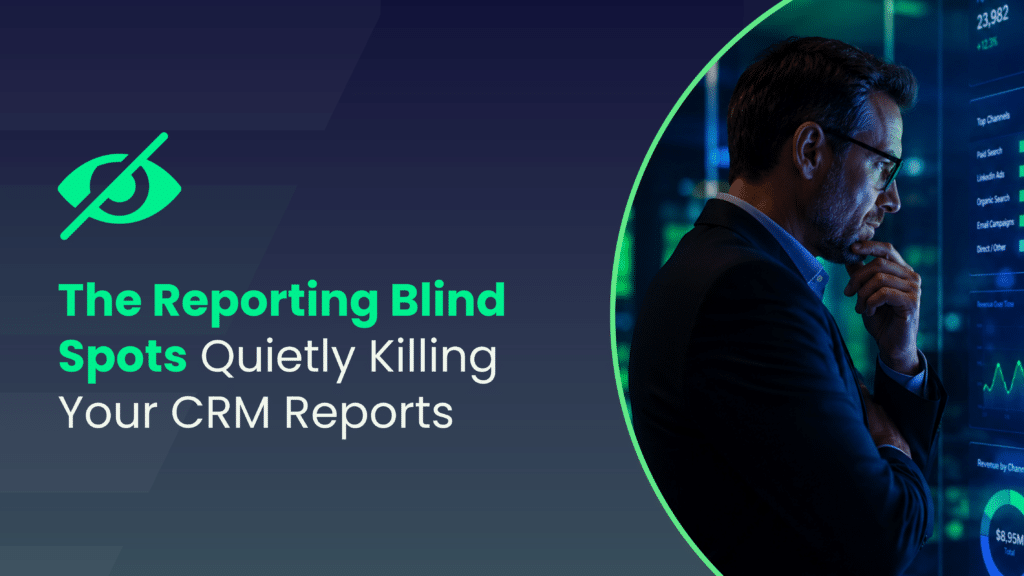 Noah Te Ao | Qualified Leads | Digital Marketing Partners - The Reporting Blind Spots Quietly Killing Your CRM Reports